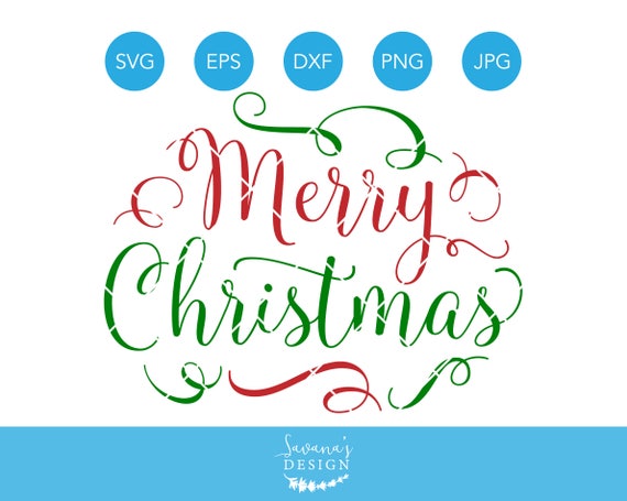 Merry Christmas Svg Christmas Svg Christmas Quote Svg Etsy