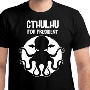 Cthulhu For President, Unisex