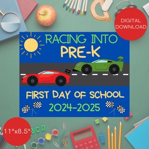 Puede incluir: Un cartel imprimible para el primer día de escuela con un fondo azul, amarillo y gris con un gráfico de coche de carreras rojo y verde. El texto dice "Racing into Pre-K First Day of School 2024-2025".