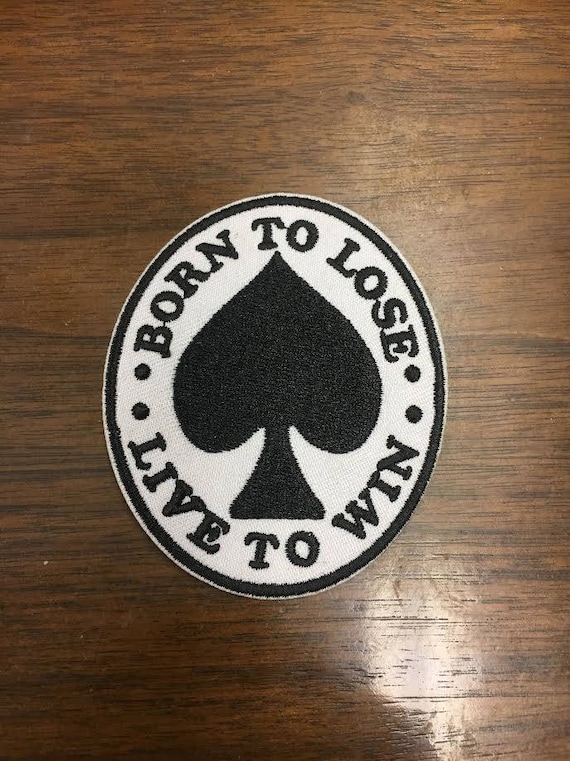 Parche Born to Lose Live to