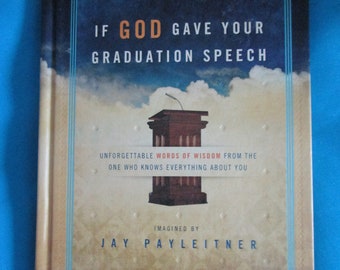 Vintage If God Gave Your Graduation Speech HB Book