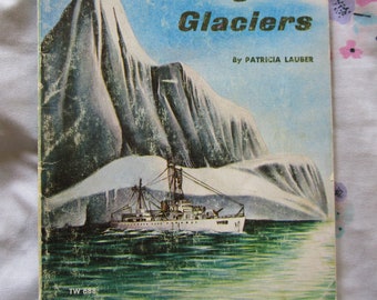 Vintage 1961 Scholastic Junior Science Book of Icebergs and Glaciers SC Book TW 688