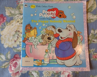 Vintage 1986 Little Golden Book Pound Puppies The Puppy Nobody Wanted SC Book