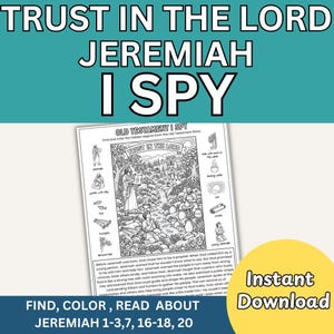 May include: A black and white printable activity sheet titled Old Testament I Spy featuring a central illustration of Jeremiah, a potter, and various nature elements. The page includes a list of items to find and color, plus a paragraph of text.