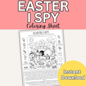 May include: Black and white Easter I Spy coloring sheet with an Easter scene, including Jesus, the tomb, and other religious symbols. The sheet has the text "Easter I Spy Coloring Sheet" and "Instant Download".