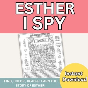 Puede incluir: Una hoja de actividades imprimible en blanco y negro titulada Esther I Spy que presenta una ilustración central de una escena de banquete real con personajes y objetos para encontrar, colorear e identificar, rodeada por una lista de elementos.