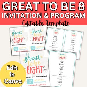 Może przedstawiać: Zestaw szablonów zaproszeń i programów z tekstem "GREAT TO BE 8" i "INVITATION & PROGRAM". Szablony zawierają frazę "It's great to be EIGHT" w różnych kolorach. Widoczny jest również tekst "Edit in Canva".