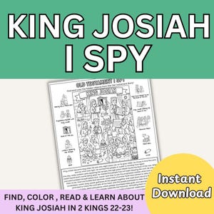 Könnte beinhalten: Ein schwarz-weißes, ausdruckbares Arbeitsblatt mit dem Titel King Josiah I Spy, das eine zentrale Illustration von König Josia, kleinere Symbole zum Suchen und Ausmalen sowie einen beschreibenden Text über die biblische Geschichte unten enthält.