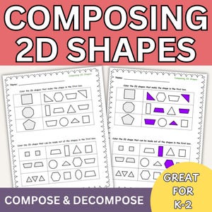 May include: Two educational worksheets titled COMPOSING 2D SHAPES with black and white geometric outlines. The pages feature rows of squares, triangles, hexagons, and trapezoids. Some shapes are filled with purple, and a yellow circle says GREAT FOR K-2.