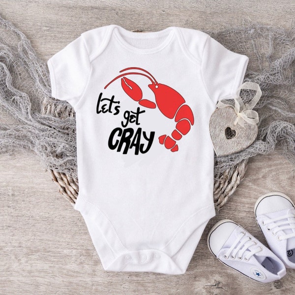 Crawfish Onesie® | Let’s Get Cray Onesie® | Crawfish toddler shirt | Crawfish Boil Shirt | Louisiana Baby Shirt