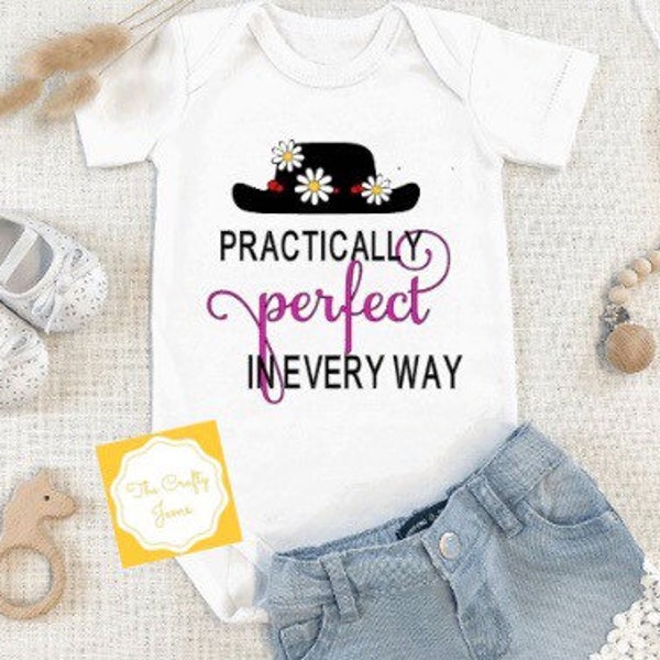 Baby Bodysuit - Practically Perfect in Every Way