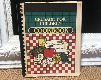 Vintage Crusade for Children Cookbook 1984 Kentucky Indiana