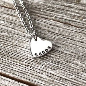 Taco necklace-Funny necklace-Tacos-Heart necklace-hand stamped necklace-gift