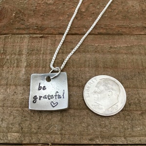 Inspirational necklace-handstamped necklace-be grateful necklace-gift image 3