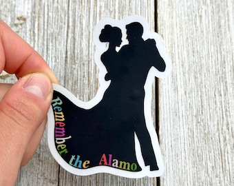 Remember the Alamo sticker- funny sticker