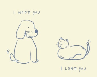 Woof You Loaf You Dog Cat Cards Cute Christmas Gift Cards Love Greeting Cards Dog Cat Lover Gift Cards Dog Cat Birthday Cards Pet Postcards