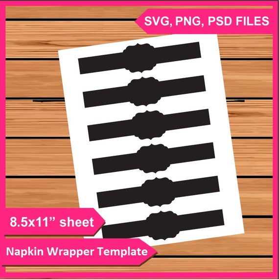 Download Free Napkin Wrappers Template Napkin Ring Template Instant ...