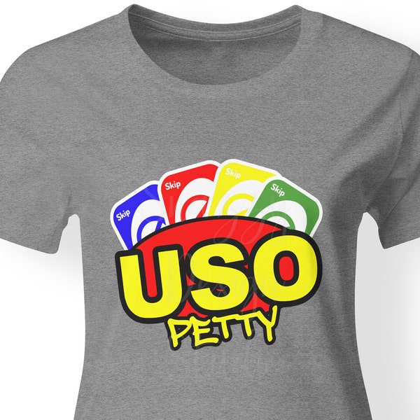 Petty svg ~ USO Petty ~ You So Petty svg ~ Funny Phrase Petty ~ Play on words~  Dxf, PNG, EPS ~ Instant download, card game svg