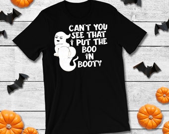 Can't You See That I Put The Boo In Booty Svg, Funny Halloween Sexy Ghost Svg, Halloween Svg, Halloween Clipart, Svg,  Instant Download
