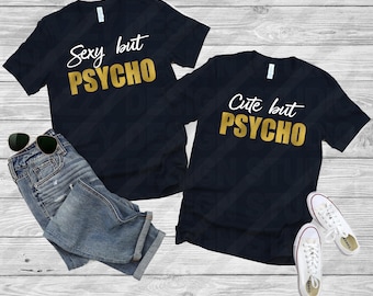 Cute but Psycho svg ~ Sexy but Pyscho svg ~ 2 designs~ SVG,DXF,EPS ~ Cricut ~ Silhouette
