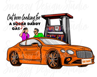 Gas Daddy Png, Sublimation Designs Downloads, Png, Sublimation Digital Designs, Gas Daddy, Sugar Daddy, DTG, Instant Download ~ 322