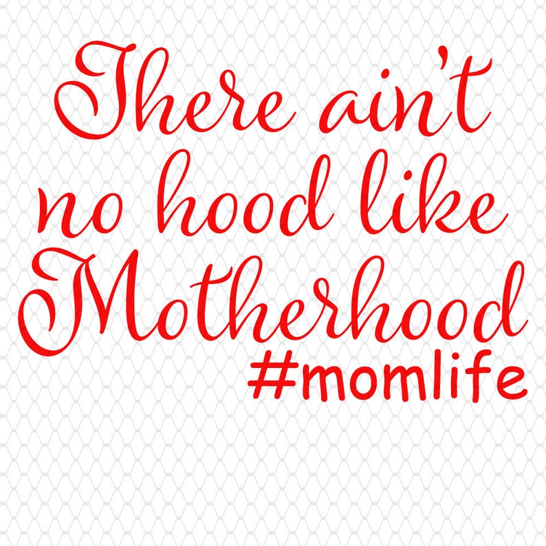 Download Mom svg There Ain't No Hood Like Motherhood svg | Etsy