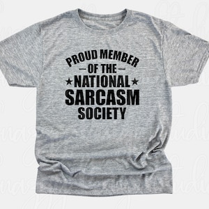 Proud Member of National Sarcasm Society svg ~ Funny svg ~ Sarcastic Cut File ~ svg, dxf, eps, png ~ Silhouette/Cricut ~ Digital Download