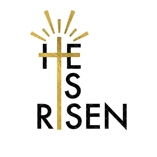 He Is Risen svg ~ Easter Svg ~  Cross svg ~ Religious svg ~ Christian svg ~ John 3 16 ~ SVG,DXF,EPS  ~ Cricut ~ Silhouette
