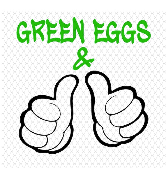 Green Eggs And Ham Svg Green Egs Svg Ham Svg Hands Etsy