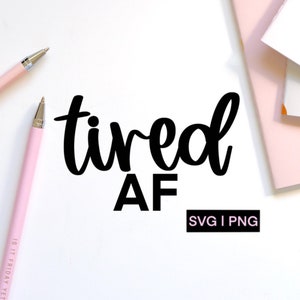 Fatigué af svg, maman vie svg, tasse à café svg, pas aujourd’hui svg, nouvelle maman svg, lettré à la main svg, maman chemise svg, fatigué svg, enceinte svg, fichiers coupés