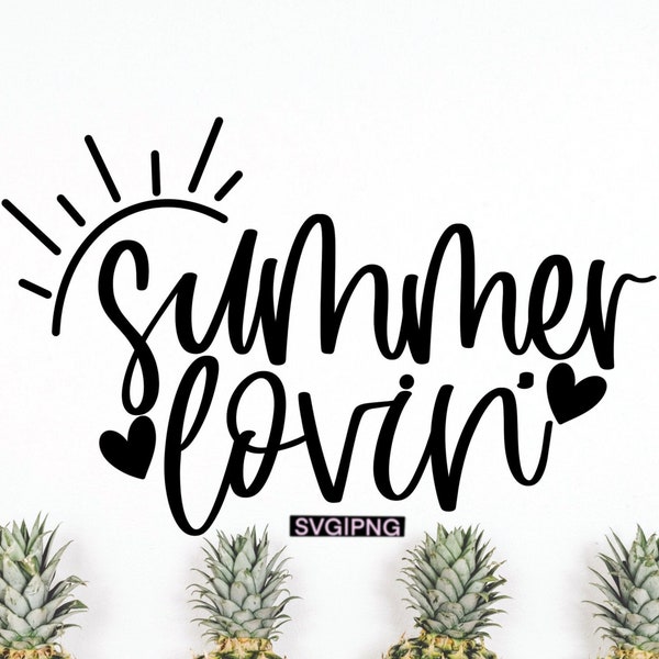 Summer lovin' svg, summer shirt svg, beach bag svg, summertime svg, summer quote svg, beach vacation svg, summer love svg, hand lettered svg