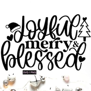 Frohe fröhliche und gesegnete svg, Weihnachtszeichen svg, Weihnachtsverzierungs svg, Weihnachtsdekor svg, Weihnachtsworte svg, Weihnachtsstimmungs svg