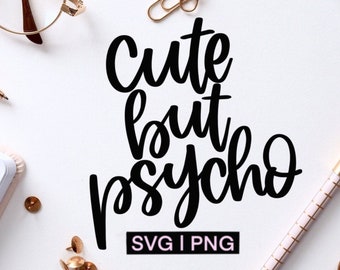 Free Free 246 Sweet But Psycho Svg SVG PNG EPS DXF File