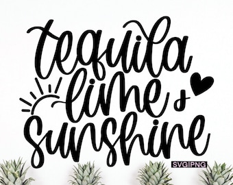 Tequila lime and sunshine svg, summer saying svg, vacation vibes svg, summer tank top svg, day drinking svg, summer shirt svg, tequila svg