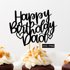 Happy Birthday Dad Cake Topper svg, Torten torten svg, torten torten svg, torten topper svg, torten topper svg, torten topper svg