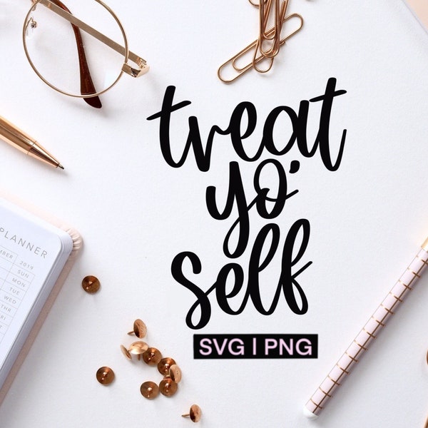 Treat yo self svg, hand lettered svg, svg files for cricut, svg quotes, mug svg, makeup bag svg, wedding svg, motivational svg, treats svg