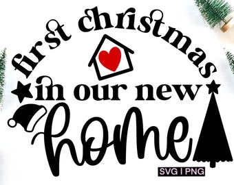 First christmas in our new home svg, christmas ornament svg, new home christmas svg, christmas decor svg, christmas mugs svg, christmas svg