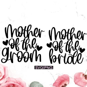 Mère de la mariée svg, mère du marié svg, mamans de mariage svg, fête nuptiale svg, lettré à la main svg, maman de la mariée svg, père de la mariée svg