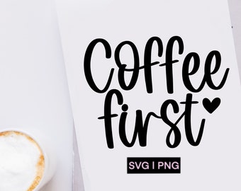 Café primero svg, pero primer café svg, taza de café svg, cita de café svg, café diciendo svg, amante del café svg, letra a mano svg, café svg