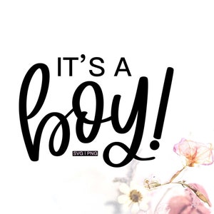 Es ist ein Junge svg, Schwangerschaft Ankündigung svg, Gender reveal svg, Neugeborene svg, Baby Shower svg, handbeschriftet svg, Baby Junge svg, neue Baby svg