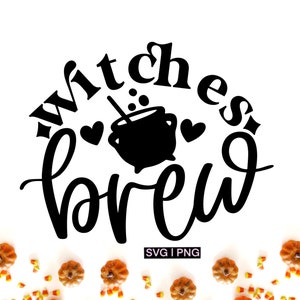 May include: Black and white graphic design with the text "Witches Brew" in a cursive font. A cauldron with a stirring spoon and hearts are included in the design. The text "SVG | PNG" is at the bottom of the design.