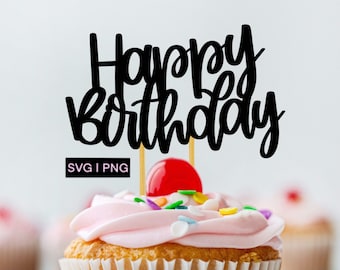 Happy birthday svg, cake topper svg, birthday cake topper svg, digital cake topper, diy cake topper, birthday cut file, birthday topper svg