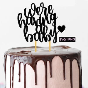 Baby shower cake topper svg, nous avons un bébé svg, attente svg, annonce de bébé svg, baby bump svg, fichier cake topper, enceinte svg