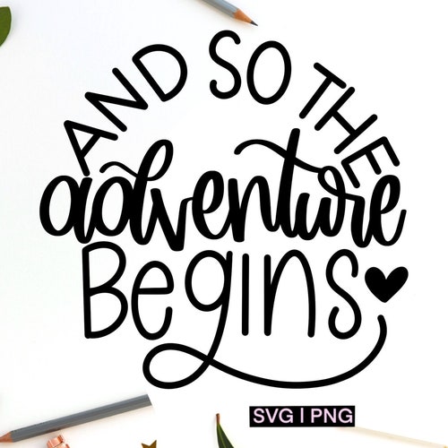 And so the Adventure Begins SVG Adventure SVG Adventure - Etsy