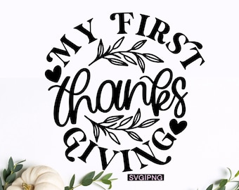 My first Thanksgiving svg, baby thanksgiving svg, little turkey svg, 1st thanksgiving svg, handlettered svg, fall baby svg, thanksgiving svg