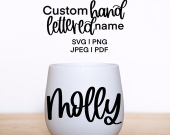 Benutzerdefinierter Name SVG | Benutzerdefinierte Namensschnittdatei | Benutzerdefinierte Name Hand beschriftet | Benutzerdefinierte Namen Kalligraphie | Benutzerdefinierter Name PNG | Name für Cricut