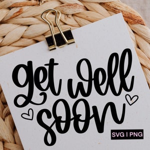 Rétablissez-vous bientôt svg, en pensant à vous svg, lettré à la main svg, obtenez bien svg, sympathie svg, fichier de coupe svg, sentez-vous mieux svg, rétablissez-vous bientôt png