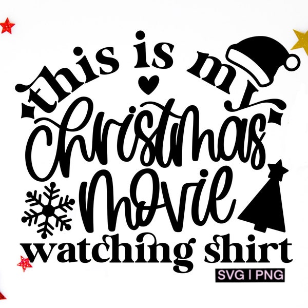 This is my christmas movie watching shirt svg, christmas movie svg, christmas shirt svg, christmas movie watching svg, hand lettered svg