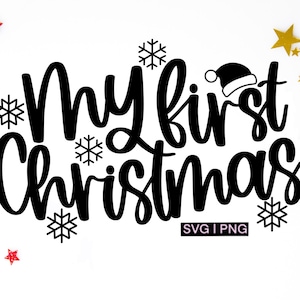 My first christmas svg, baby christmas svg, 1st christmas svg, kids christmas svg, hand lettered svg, new baby christmas svg, baby xmas svg