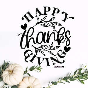 Happy thanksgiving svg, thanksgiving sign svg, fall decor svg, thanksgiving party svg, hand lettered svg, thanksgiving decor svg, thanks svg